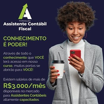 Seja um Assistente Contábil totalmente preparado para o mercado e se torne um profissional mais qualificado e desejado